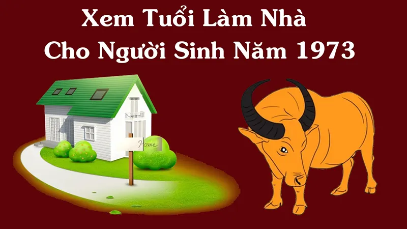 1973: Tuổi Quý Sửu xây nhà năm 2024 được không