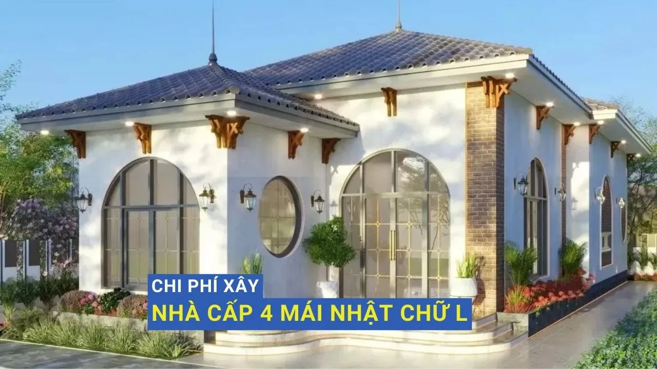 2024: Chi phí xây nhà chữ L cấp 4 mái nhật là bao nhiêu?