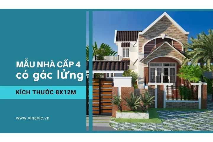 25 Mẫu nhà cấp 4 có gác lửng 8x12m đẹp tiết kiệm chi phí