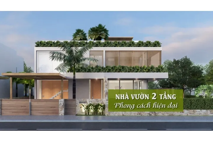 25 Mẫu thiết kế nhà vườn hiện đại 2 tầng ấn tượng nhất