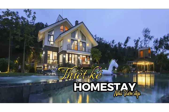 27+ Mẫu thiết kế homestay nhà vườn đẹp, độc đáo và ấn tượng nhất