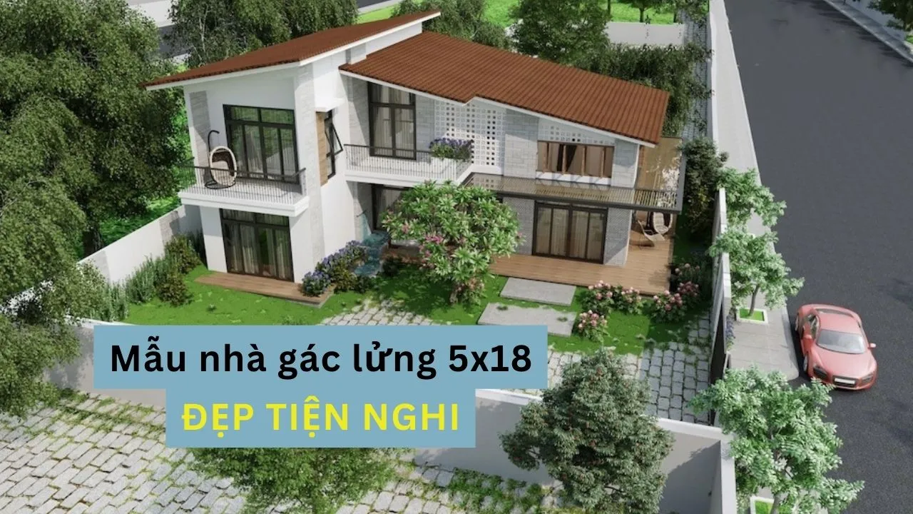 30 mẫu nhà gác lửng 5x18m đẹp tiện nghi