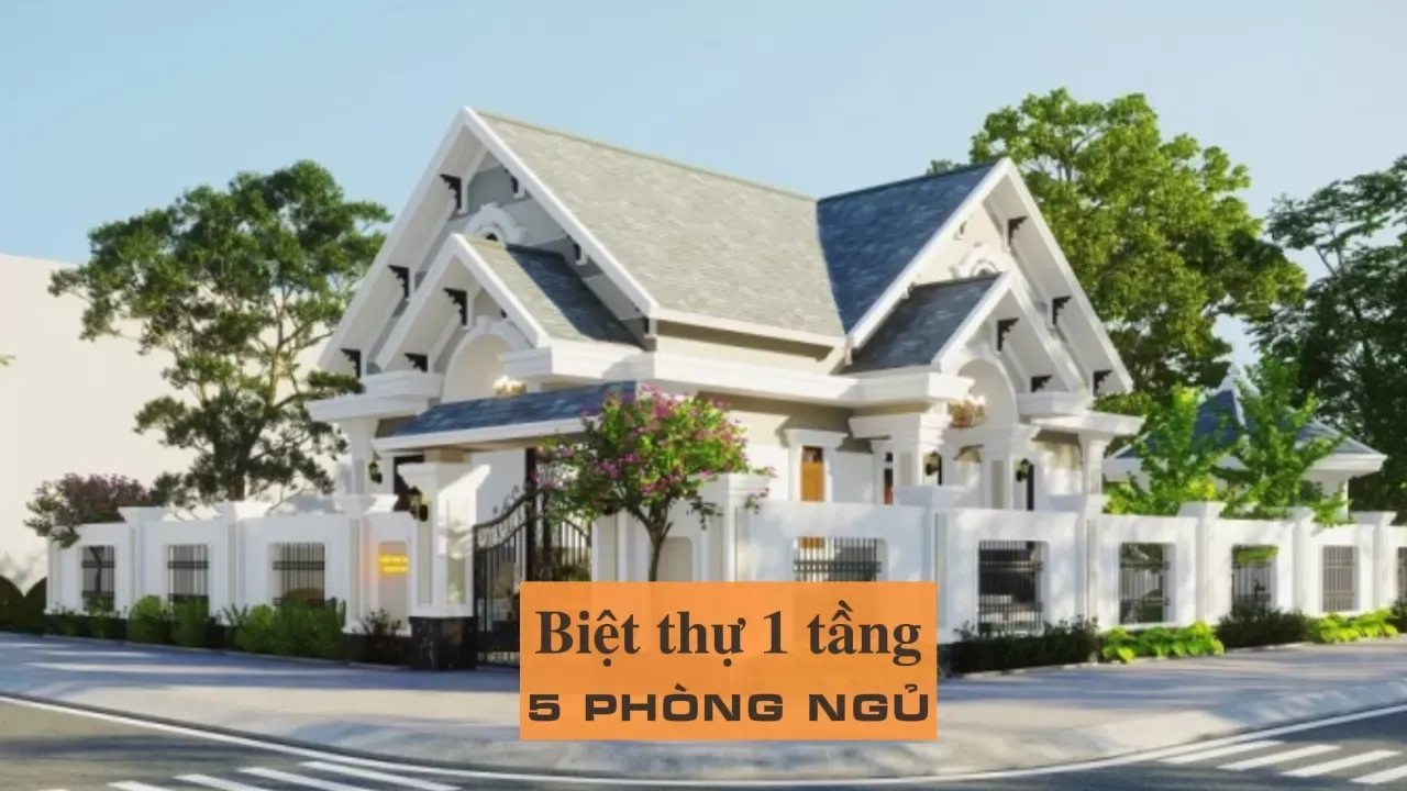 33 Thiết kế biệt thự 1 tầng 5 phòng ngủ hiện đại và tiện nghi nhất