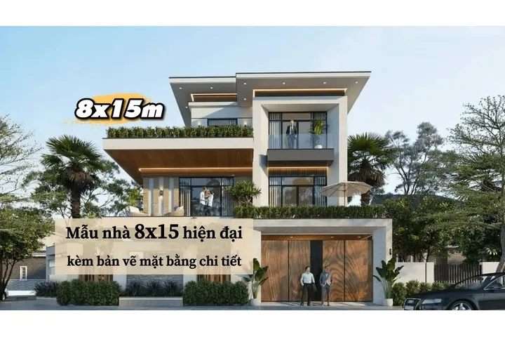 43 Mẫu nhà 8×15 hiện đại kèm bản vẽ mặt bằng chi tiết 2024