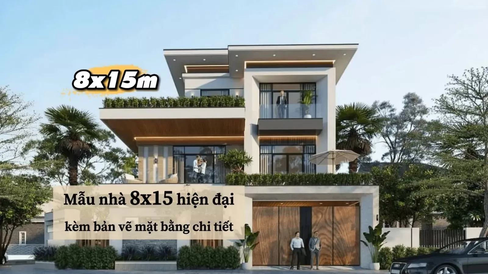 43 Mẫu nhà 8×15 hiện đại kèm bản vẽ mặt bằng chi tiết 2024