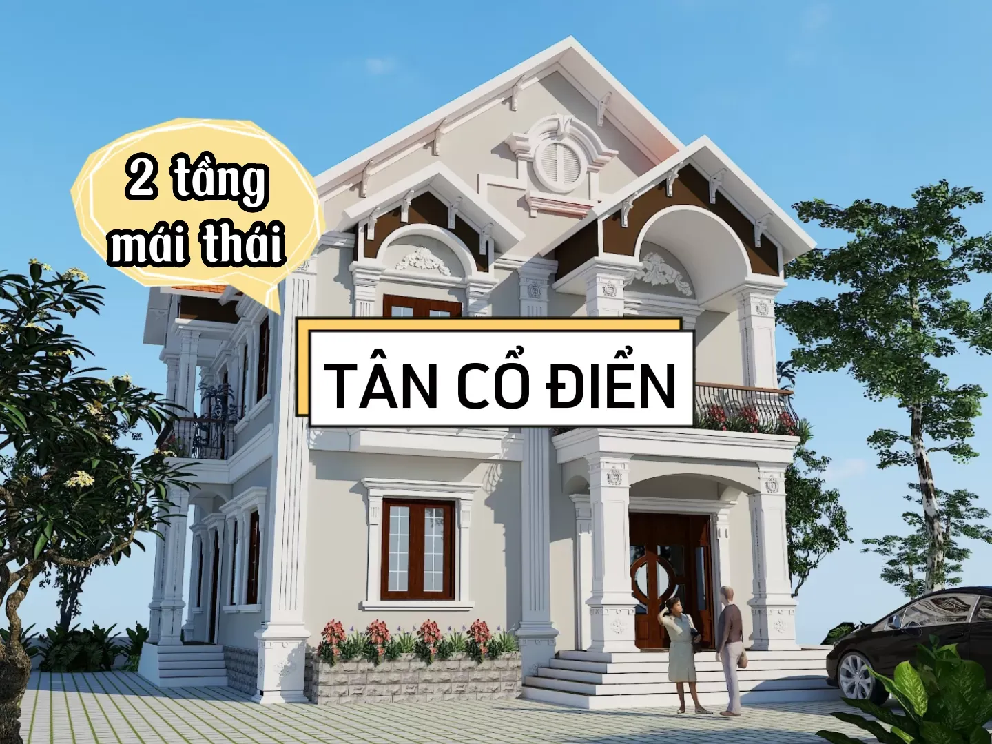 [BST] 23 Mẫu nhà 2 tầng mái thái tân cổ điển đẹp tiết kiệm chi phí