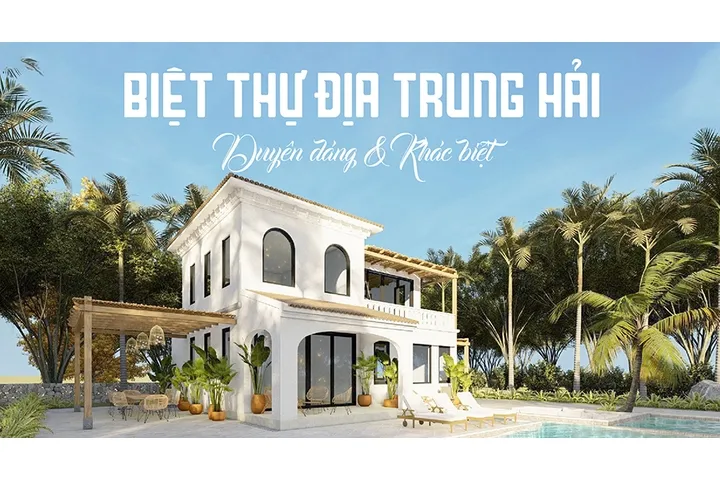 Các mẫu biệt thự nhà 2 tầng phong cách địa trung hải đẳng cấp