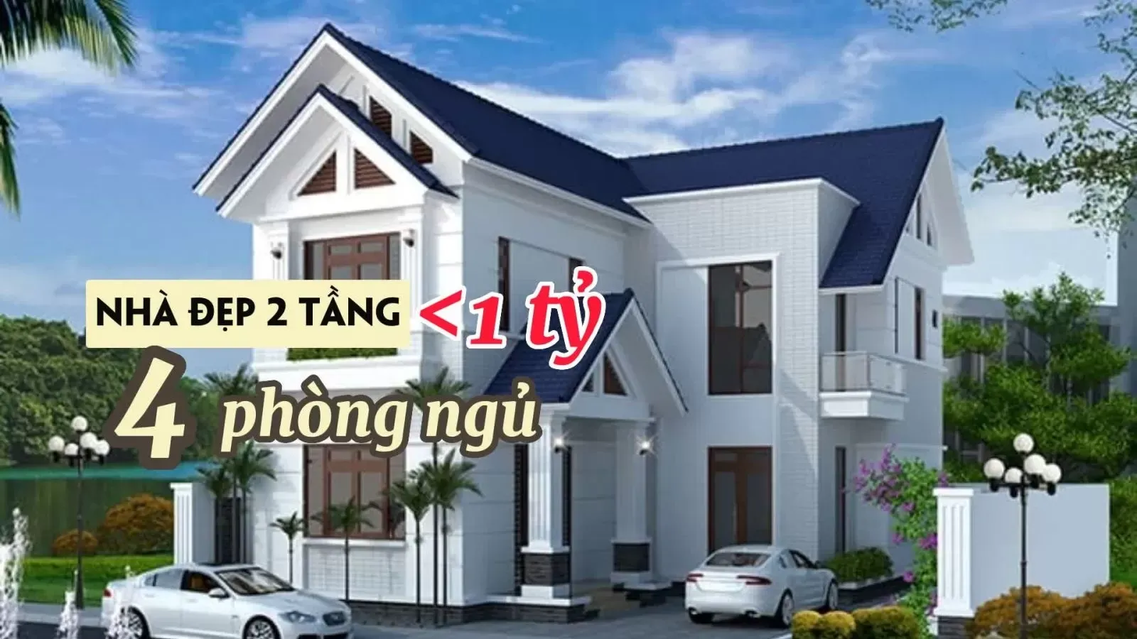 Các mẫu nhà 2 tầng 4 phòng ngủ dưới 1 tỷ tiện nghi hiện đại nhất