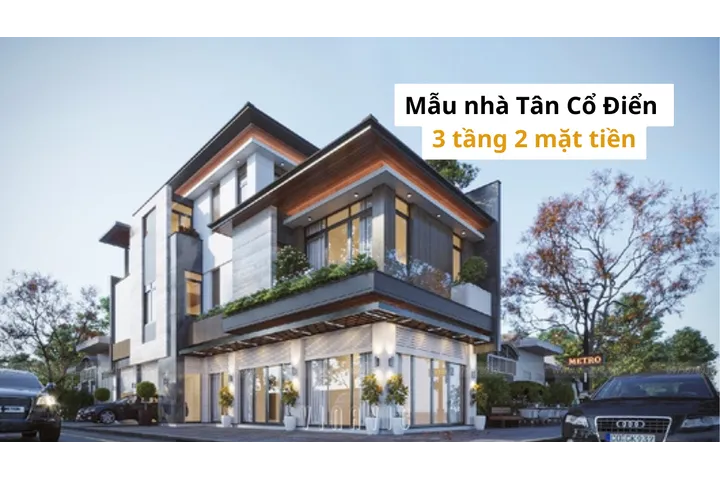 Các mẫu nhà Tân Cổ Điển 3 tầng 2 mặt tiền lô góc rộng cực hút view