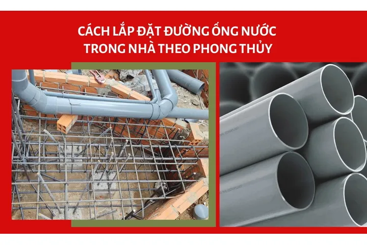 Cách lắp đặt đường ống nước trong nhà theo phong thủy