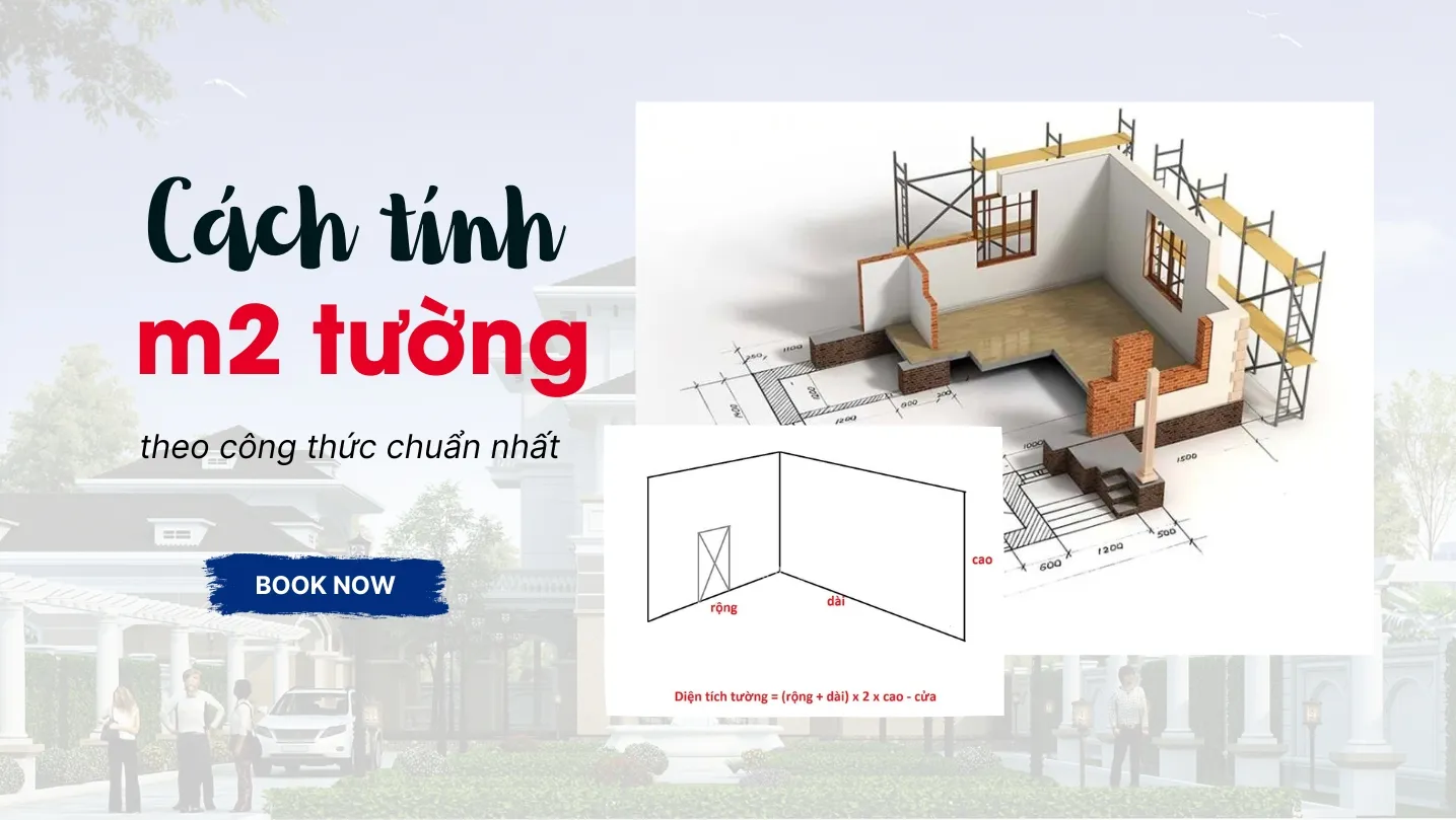 Cách tính m2 tường nhà dễ theo công thức chuẩn nhất