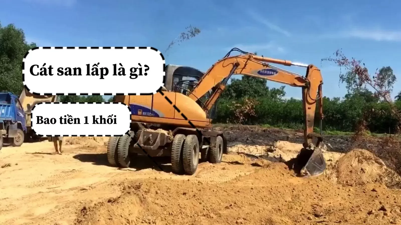 Cát san lấp là gì? Tìm hiểu giá cát san lấp bao nhiêu tiền 1 khối