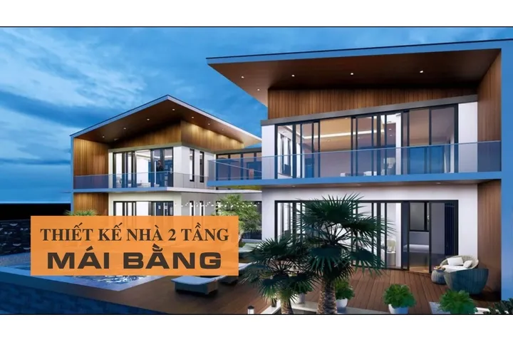 Chi phí thiết kế và xây nhà mái bằng 2 tầng bao nhiêu tiền?