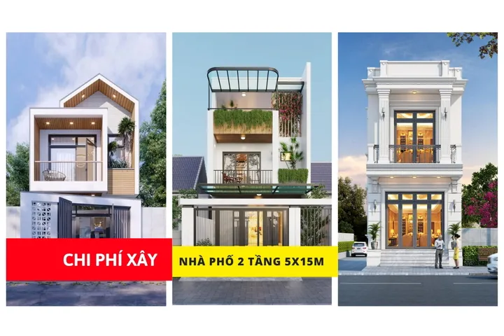 Chi phí xây nhà phố 2 tầng 5x15m trọn gói bao tiền?