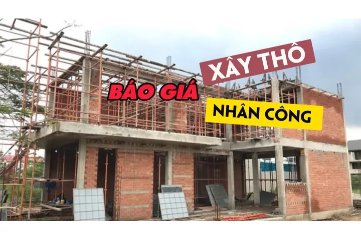 Chi tiết báo giá xây thô và nhân công hoàn thiện trọn gói 2024