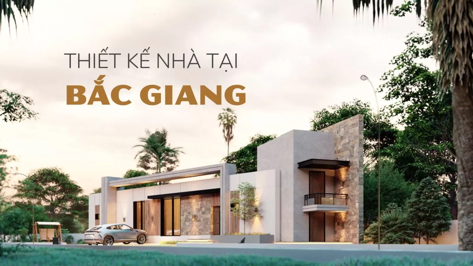 Công ty thiết kế nhà tại Bắc Giang uy tín và chất lượng