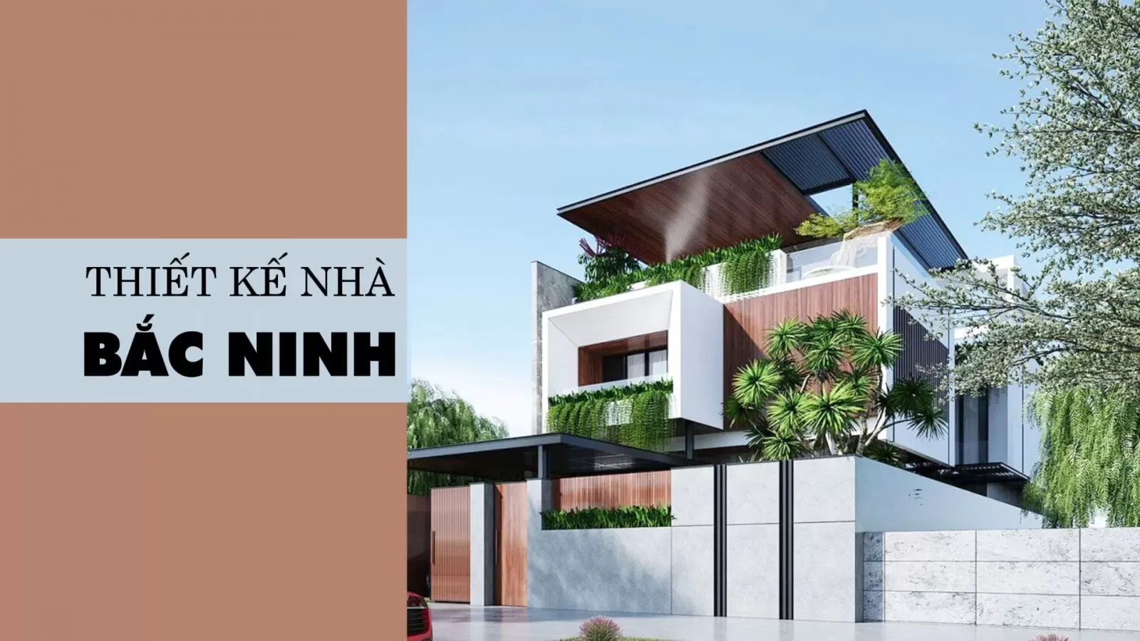 Công ty thiết kế nhà tại Bắc Ninh uy tín & bảng giá mới nhất