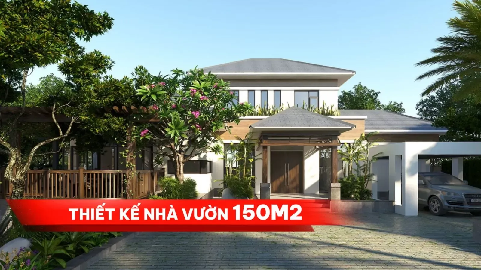 Đơn giản mà hút mắt với: 37+ thiết kế nhà vườn 150m2 ấn tượng