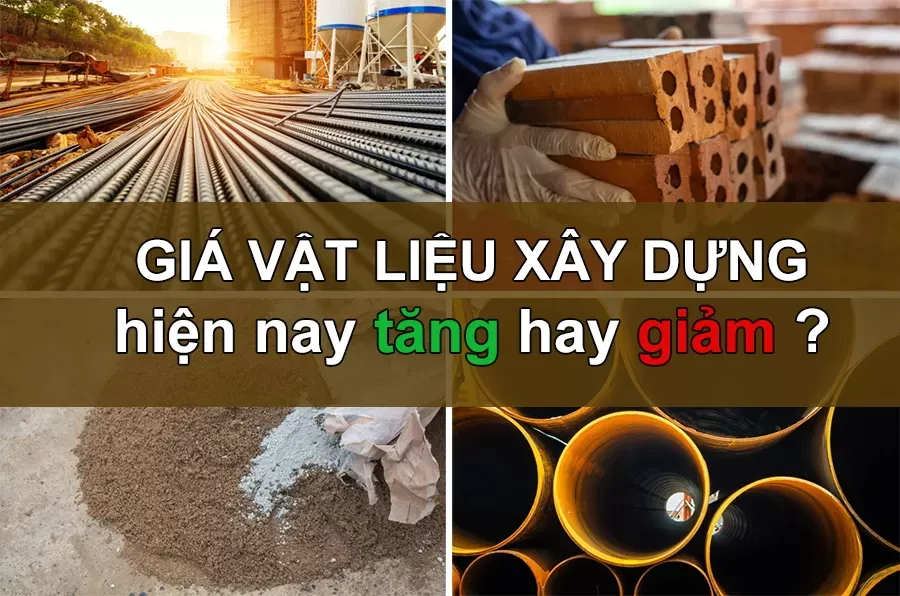 Giá vật liệu xây dựng hiện nay tăng hay giảm trong năm 2024