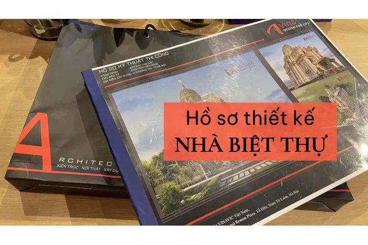 Hồ sơ thiết kế nhà biệt thự gồm những gì?