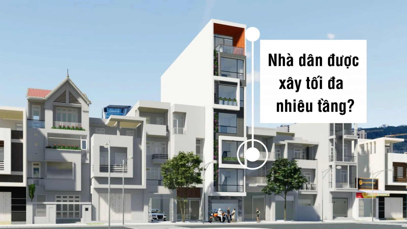 Hỏi nhà dân được xây tối đa bao nhiêu tầng?