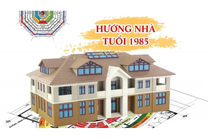 Hướng nhà tuổi 1985 (Ất sửu) theo ngũ hành tương sinh