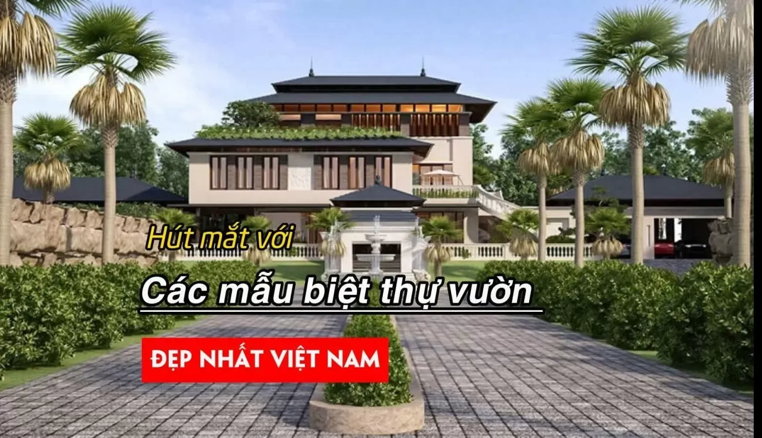 Hút mắt với những biệt thự nhà vườn đẹp nhất việt nam