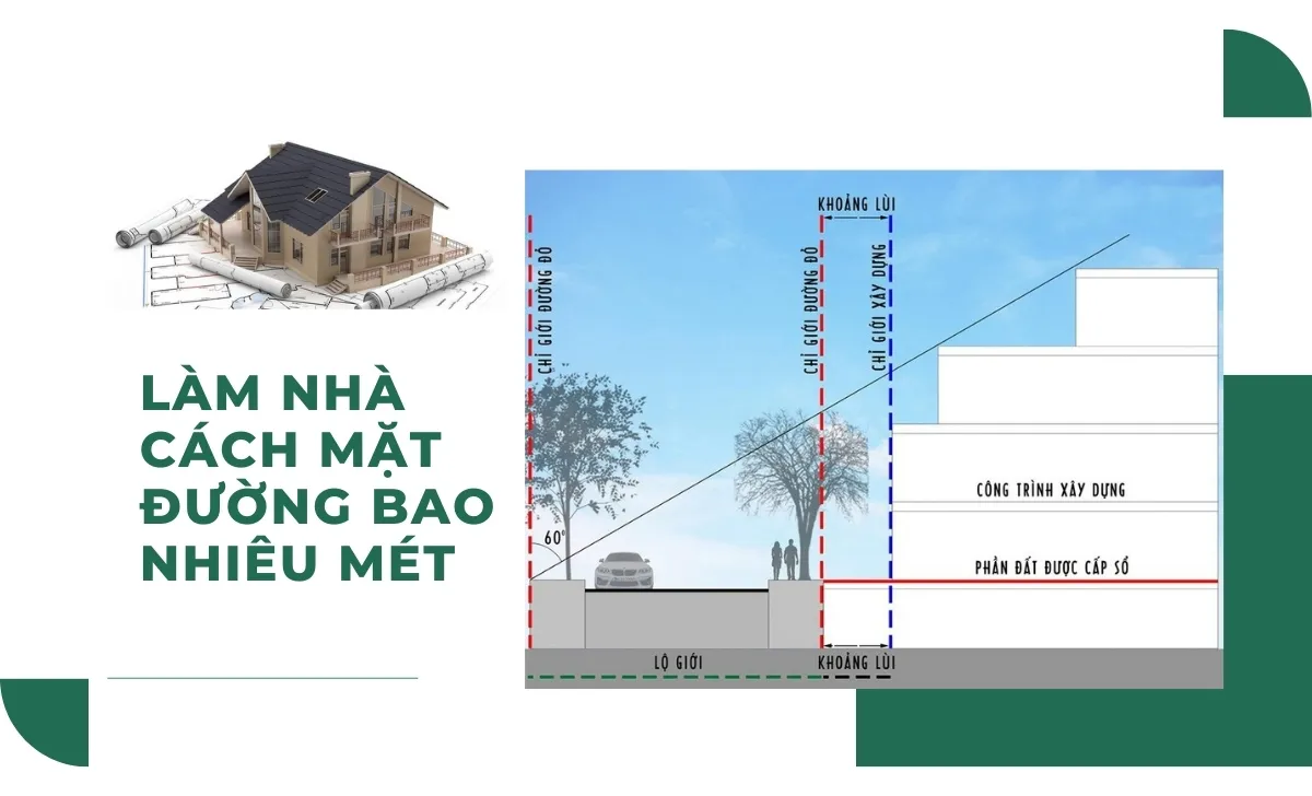 Làm nhà cách mặt đường bao nhiêu mét?