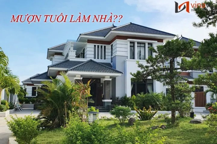 Mượn tuổi làm nhà nên hay không nên?