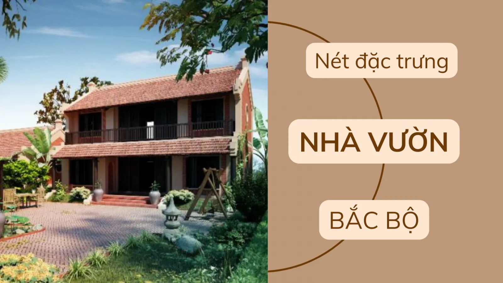 Nét đặc trưng nhà vườn nông thôn Bắc Bộ