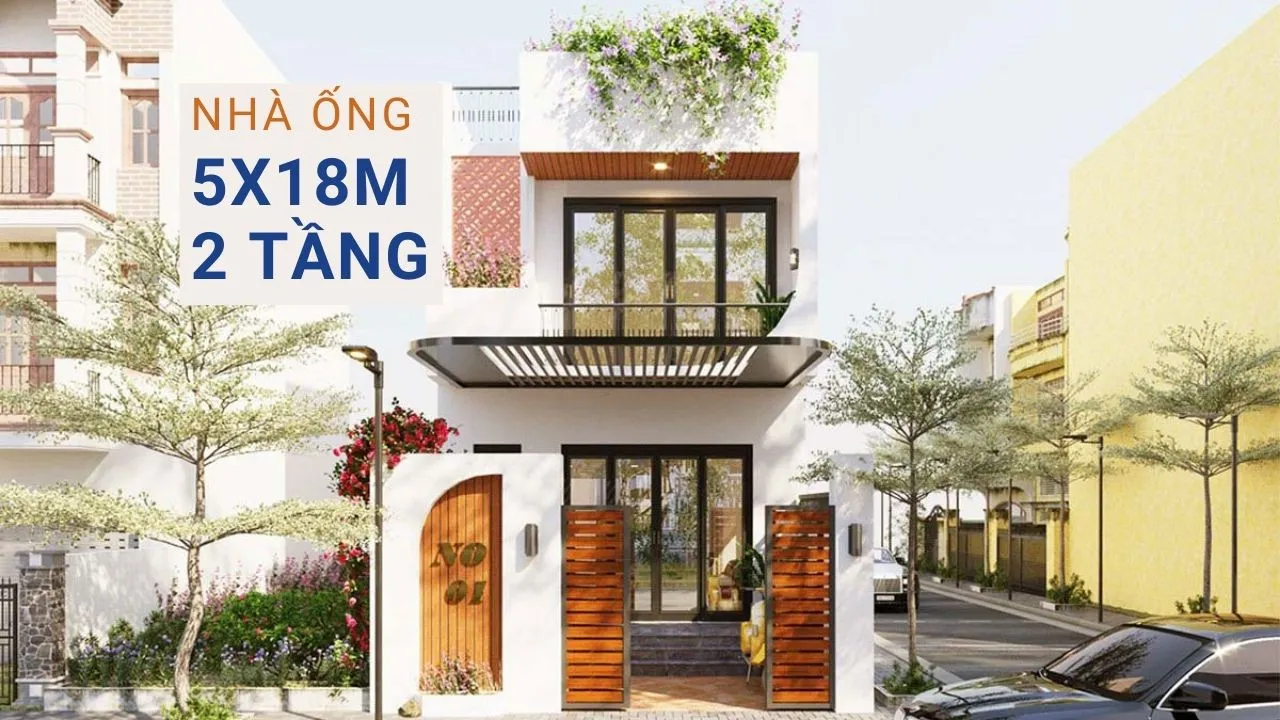 Những mẫu thiết kế nhà ống 5x18m 2 tầng tiện nghi và chi phí xây trọn gói