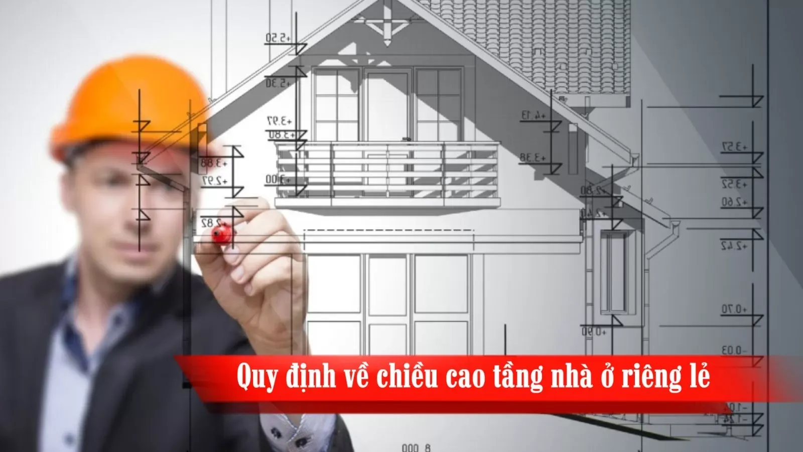 Quy định về chiều cao tầng nhà ở riêng lẻ hiện nay