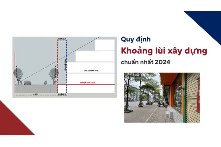 Quy định về khoảng lùi xây dựng chuẩn nhất 2024