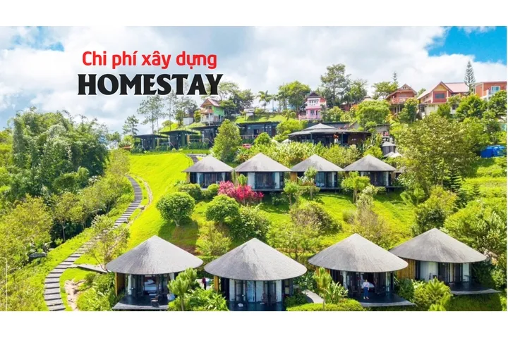 Tất tần tật từ A-Z chi phí xây dựng homestay mới nhất hiện nay