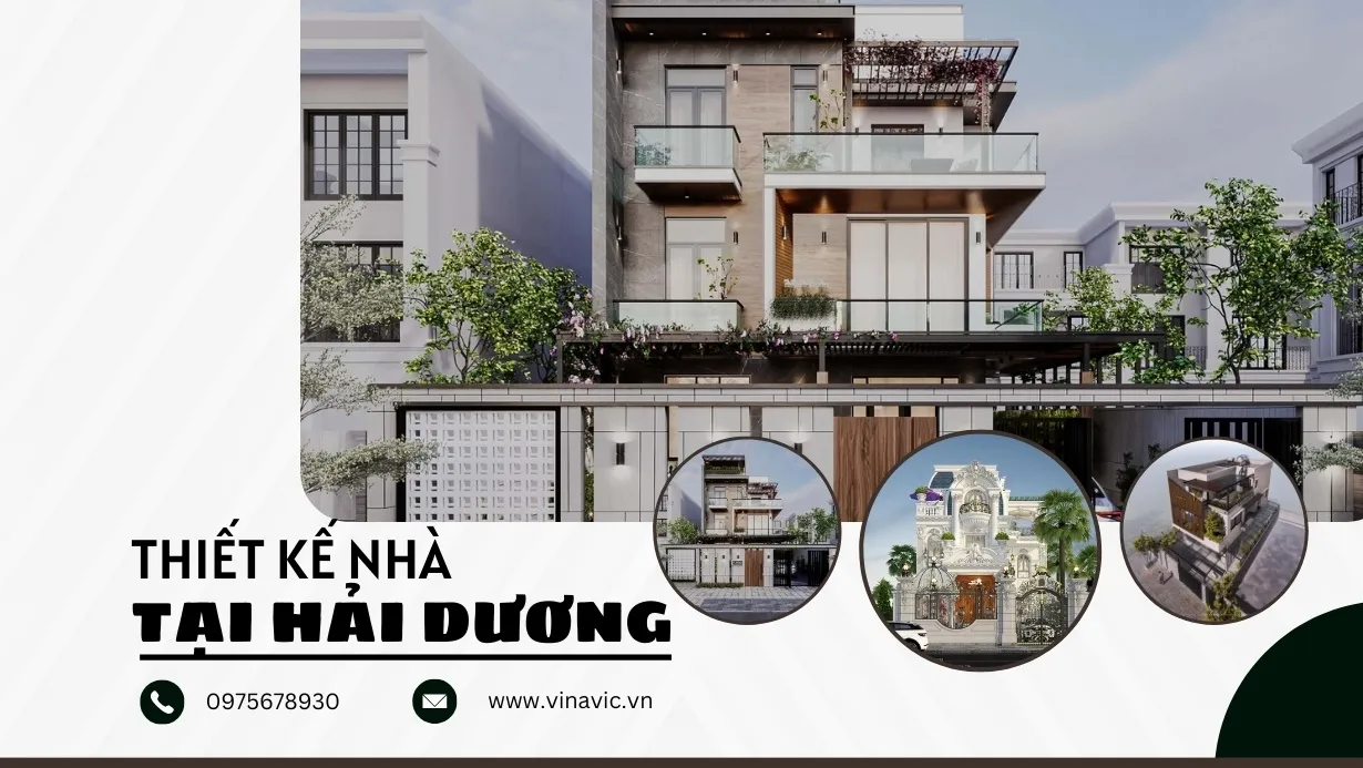 Thiết kế nhà Hải Dương trọn gói, uy tín, giá tốt