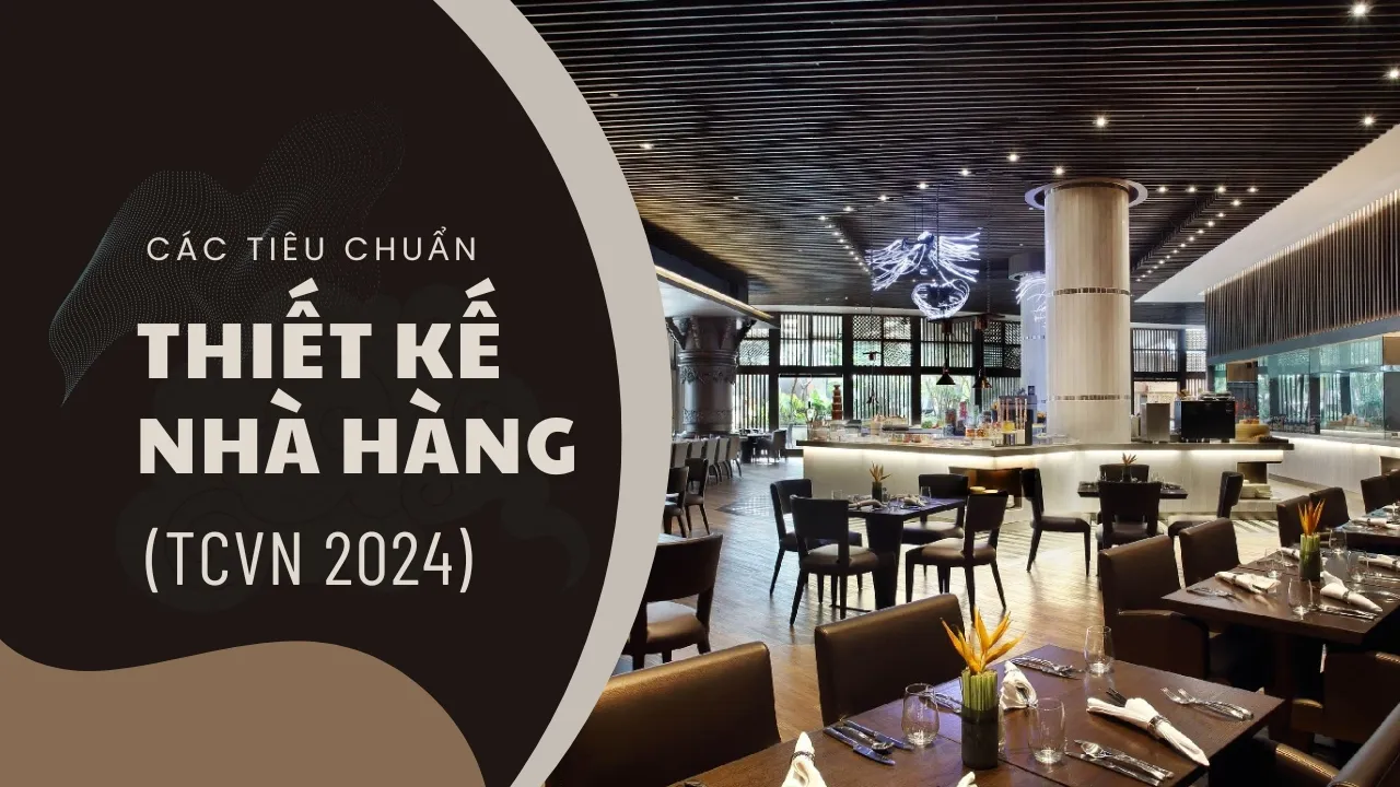 Tiêu chuẩn thiết kế nhà hàng tiệc cưới hiện nay (TCVN 2024)