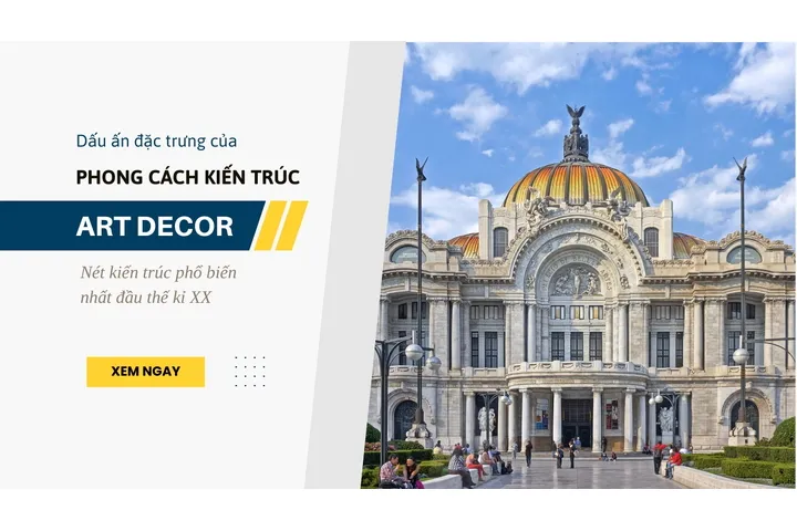 Tìm hiểu dấu ấn đặc trưng trong phong cách kiến trúc Art Deco