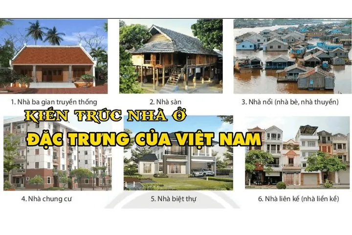 Tìm hiểu kiến trúc nhà ở đặc trưng của việt nam hiện nay