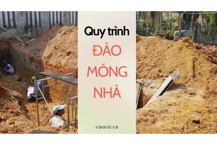 Tìm hiểu quy trình đào móng nhà chuẩn nhất