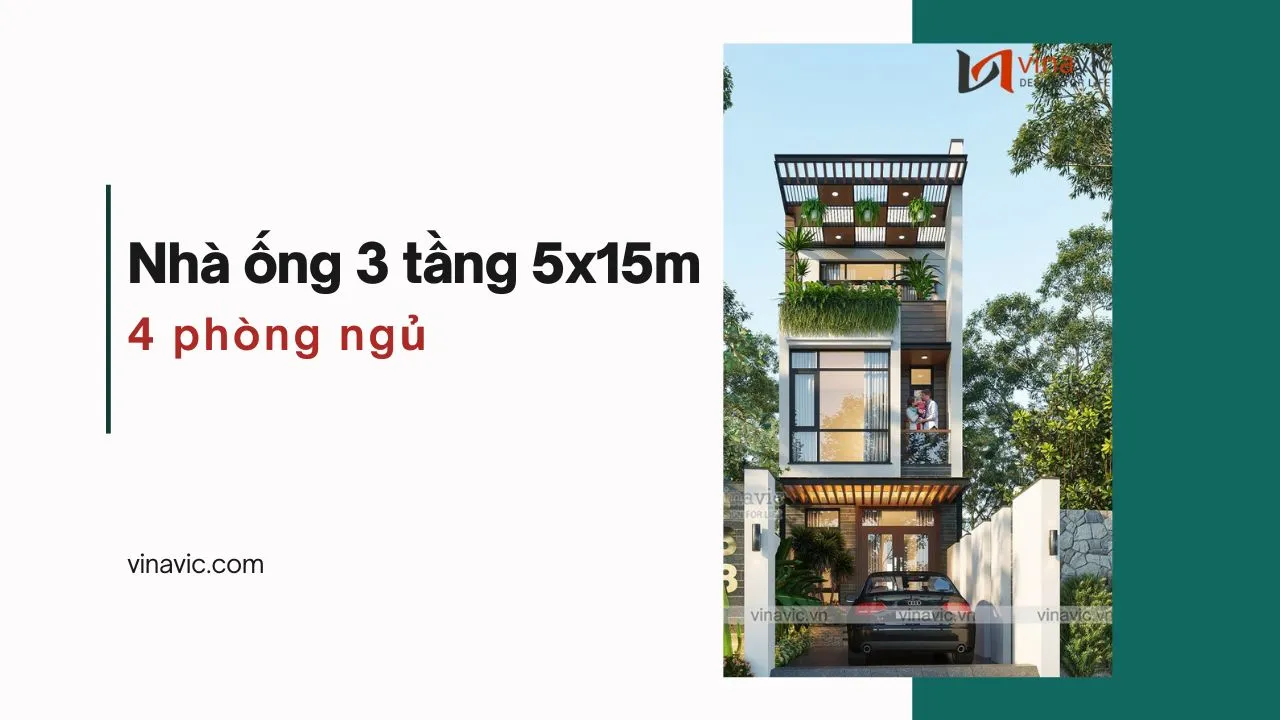 Tổng hợp các mẫu nhà ống 3 tầng 5x15m 4 phòng ngủ tiện nghi