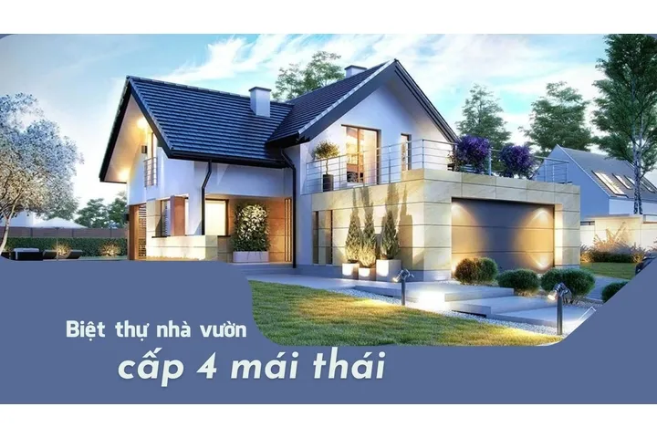 Top 25+ Mẫu biệt thự nhà vườn cấp 4 mái thái đẹp và thịnh hành