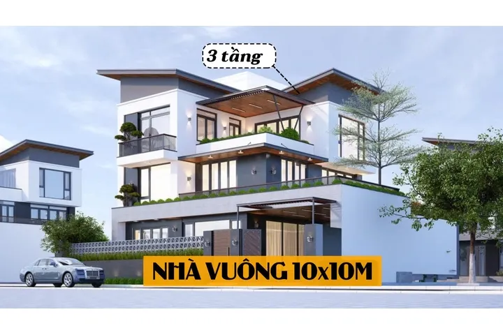 TOP 29 + thiết kế nhà vuông 10×10 3 tầng đẹp nhất 2024