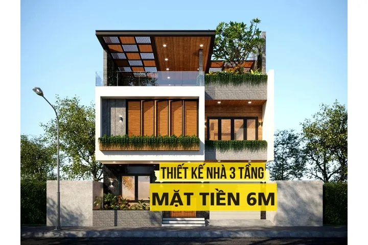 Top những mẫu thiết kế nhà đẹp 3 tầng mặt tiền 6m đẹp nhất