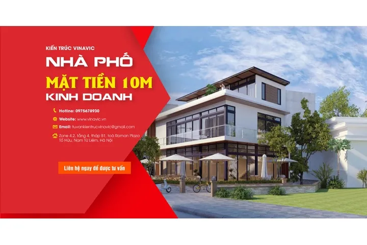 Tư vấn thiết kế mẫu nhà phố mặt tiền 10m kinh doanh ấn tượng