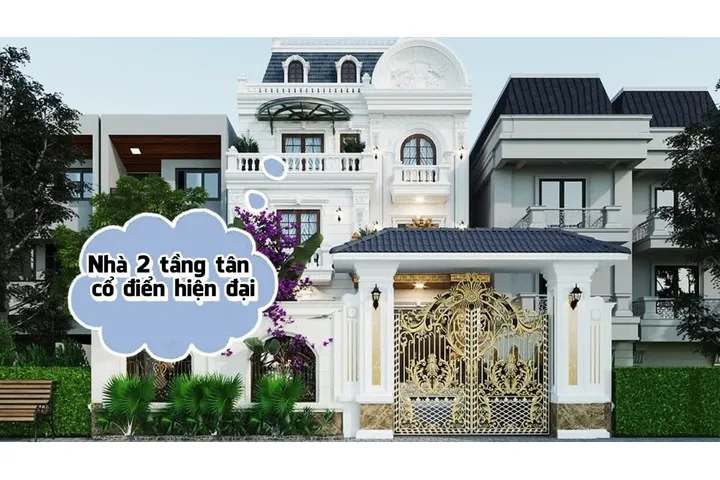 Tuyển chọn 27 mẫu nhà 2 tầng tân cổ điển hiện đại đẹp nhất