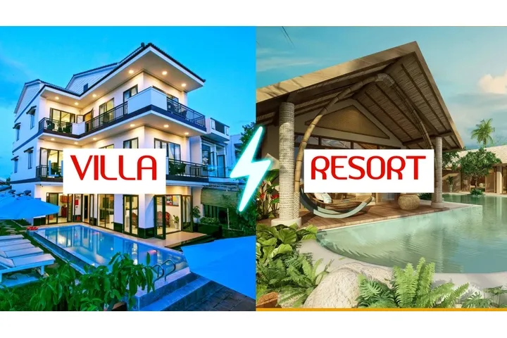 Villa và resort khác nhau như thế nào