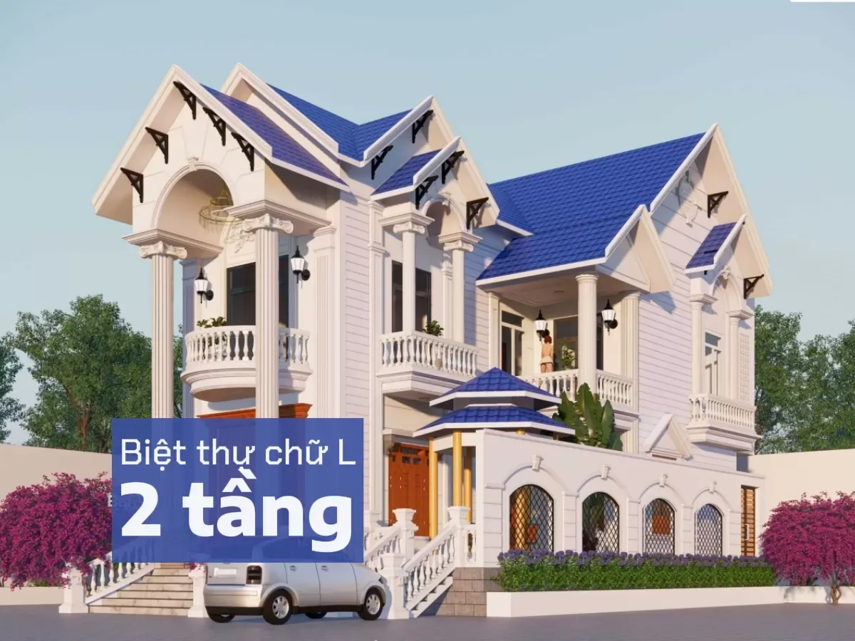 Xây dựng và thi công biệt thự chữ L 2 tầng trong bao lâu?