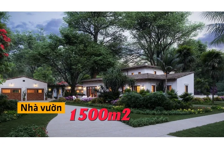 Xây nhà vườn 1500m2 đẹp như mơ khiến bao gia chủ thích thú